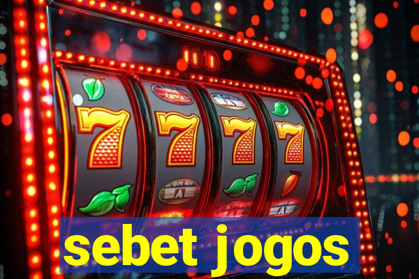 sebet jogos